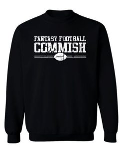 Fantasy Football Commish Sweatshirt