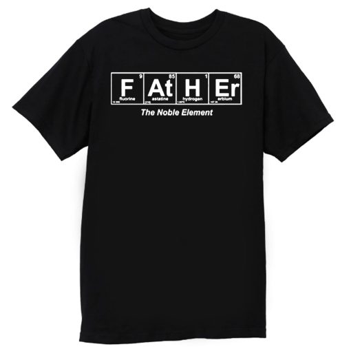 Father Periodic Table T Shirt