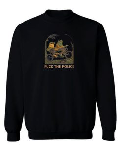 Fck The Police Sweatshirt