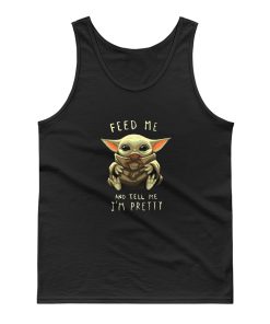 Feed Me Baby Yoda Pretty Tank Top
