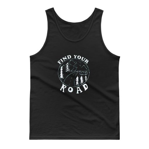 Find Your Road Tank Top