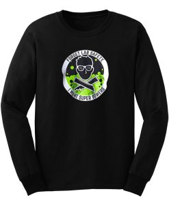 Forget Lab Safety Long Sleeve