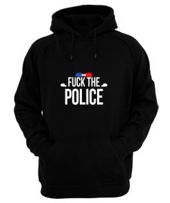 Fuck The Police Siren Hoodie