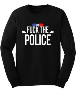 Fuck The Police Siren Long Sleeve