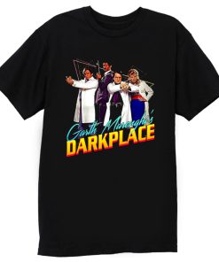 Garth Marenghis Darkplace 80s Version TV Series T Shirt