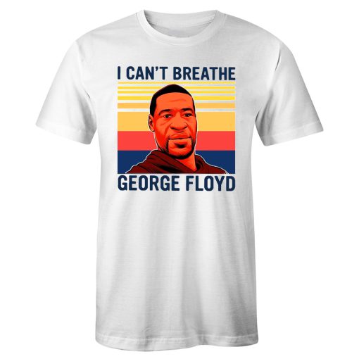 George Floyd I Cant Breathe Vintage T Shirt