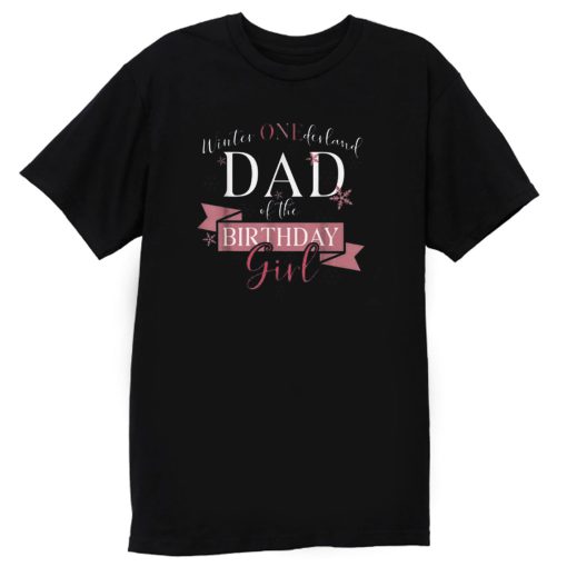 Girl Dad Birthday Winter T Shirt