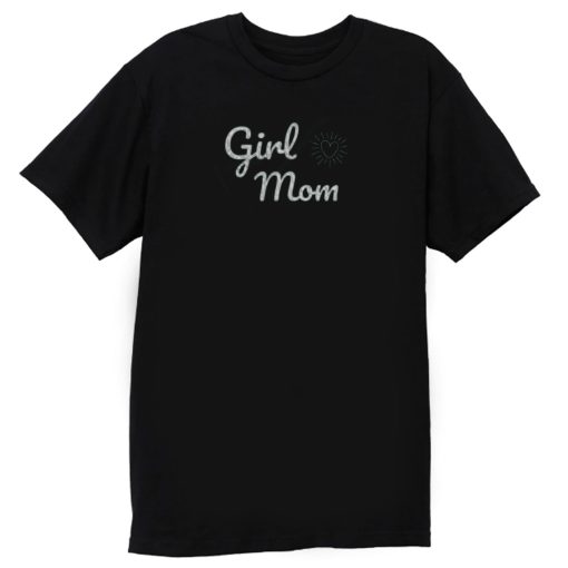 Girl Mom T Shirt