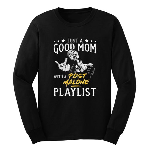 Good Mom With Post Malone Songs Rap Hip Hop Long Sleeve