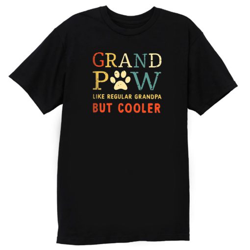 Grand Pow Like Regular Grandpa But Cooler T Shirt