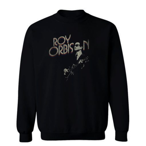Guitarist Roy Orbison Sweatshirt