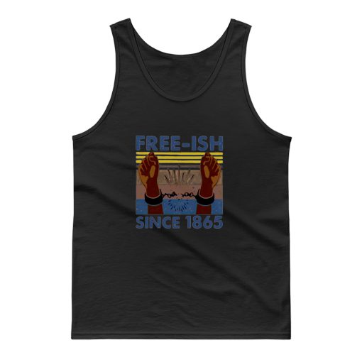 Hands Free Since 1865 Free Ish Tank Top