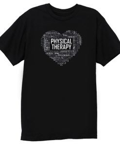 Heart Pysichal Therapy T Shirt