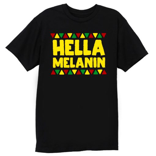 Hella Melanin Black Lives Matter Pride T Shirt