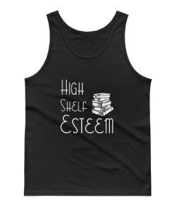 High Shelf Esteem Book Lovers Tank Top