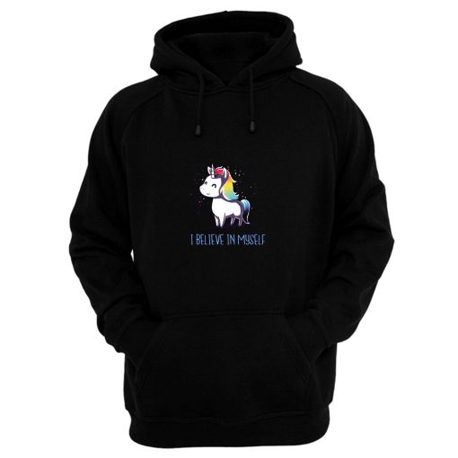 I Believe In Myself Cute Unicorn Horses Hoodie