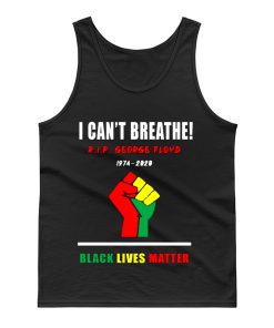 I Cant Breathe Black Lives Matter RIP George Floyd Tribute Tank Top