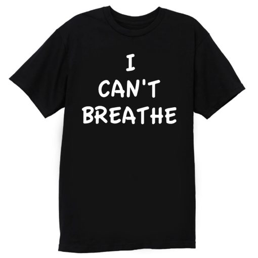 I Cant Breathe Revolt T Shirt