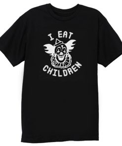 I Eat Children Horror Pennywise Clown T Shirt