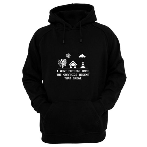 I Went Outside Once Retro Gaming Hoodie