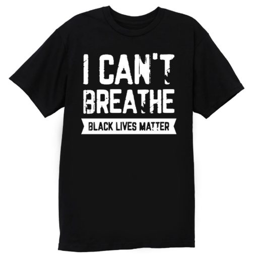 I cant Breathe Black Lives Matter Spirit Pride T Shirt