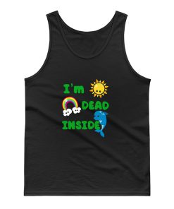 Im Dead Inside Cheerful Dolphins and Sunshine Funny Tank Top