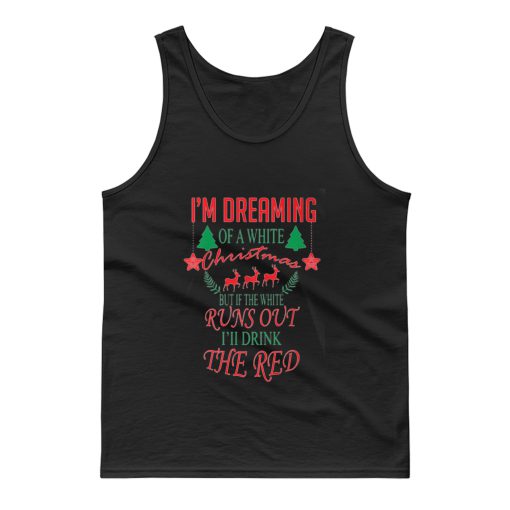 Im Dreaming Of A White Christmas Tank Top