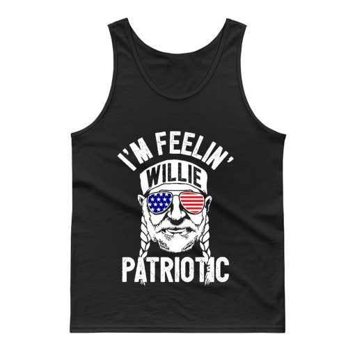 Im Feelin Willie Patriotic Murica Willy Nelson 4th of July Tank Top