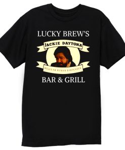 Jackie Daytona Lucky Brews Bar and Grill What We Do In The Shadows T Shirt