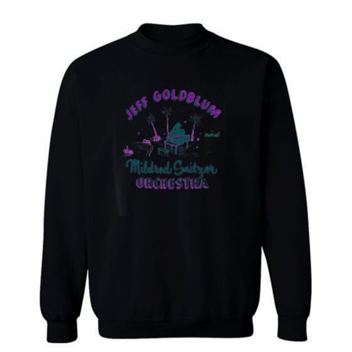 Jeff Goldblum Orchestra Sweatshirt