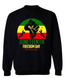 Juneteenth Freedom Day Free Ish Since 1865 Sweatshirt