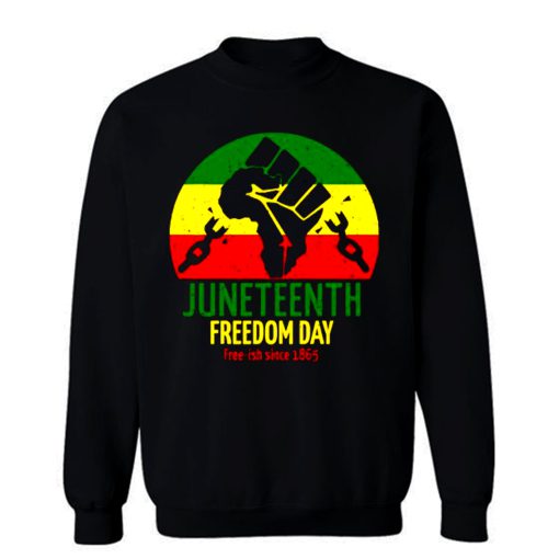 Juneteenth Freedom Day Free Ish Since 1865 Sweatshirt