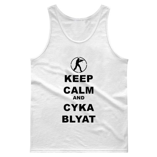 Keep Calm and Cyka Blyat Russian Tank Top