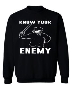 Know Your Enemy Pork Police Sweatshirt
