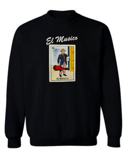 LOTERIA Borracho Mexico Sweatshirt