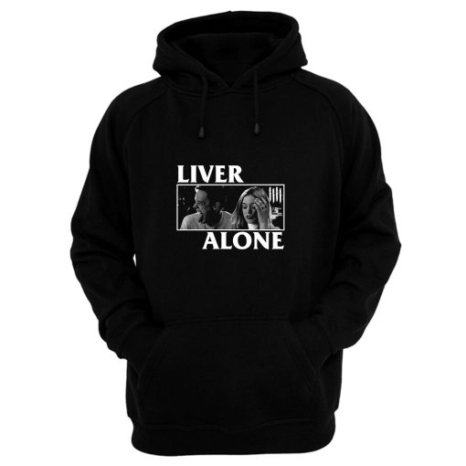 Liver Alone Horror Punk Halloween Hoodie