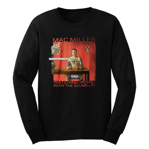 Mac Miller Watching Movie With The Sound Long Sleeve