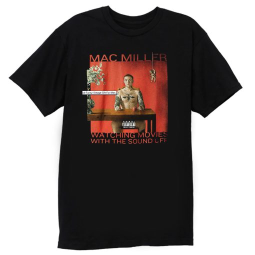 Mac Miller Watching Movie With The Sound T Shirt