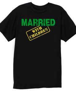 Married With Children Classic T Shirt
