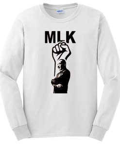 Martin Luther King Quote Black History Long Sleeve