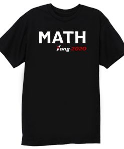 Math yang For President 2020 T Shirt