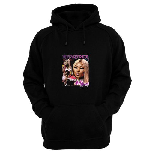 Megatron Nicki Minaj Lady Rapper Hoodie