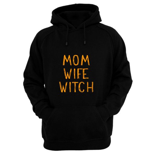 Mom Wife Witch Hoodie