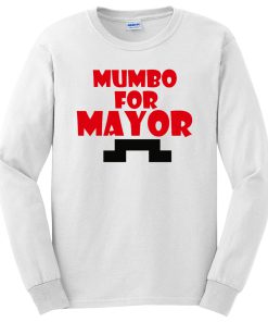 Mumbo For Mayor Funny Gamers Long Sleeve
