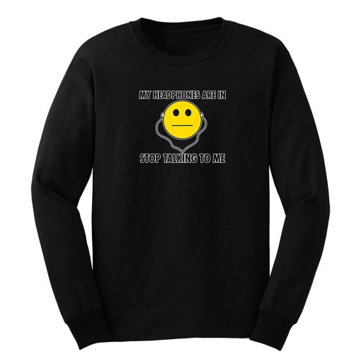 My Headphones Smiley Long Sleeve