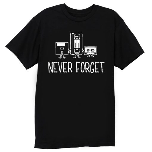 Never Forget Classic Floppy Disk T Shirt