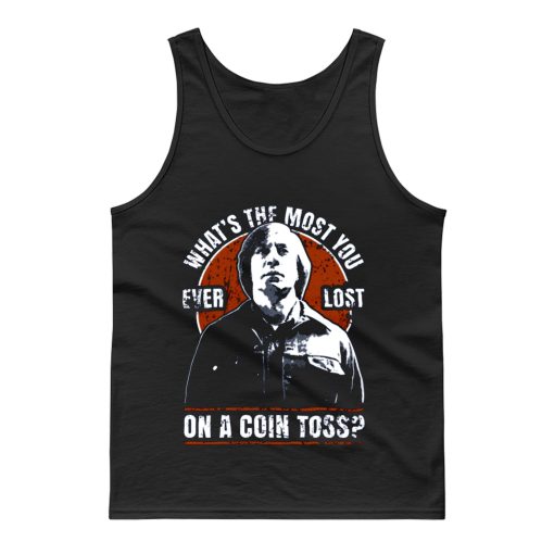 No Country For Old Men Anton Chigurh Coin Toss Western Crime Thriller Film Tank Top