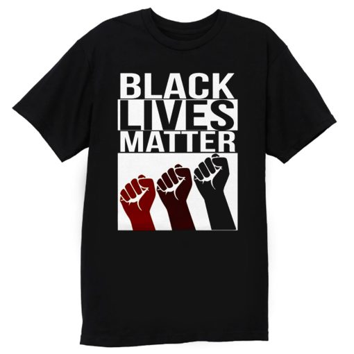No Justice No Peace Black Lives Matter 3 Fist T Shirt