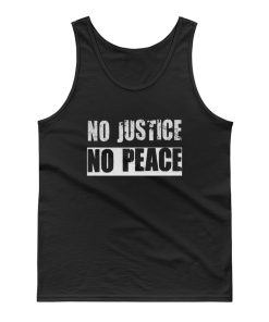 No Justice No Peace Tank Top