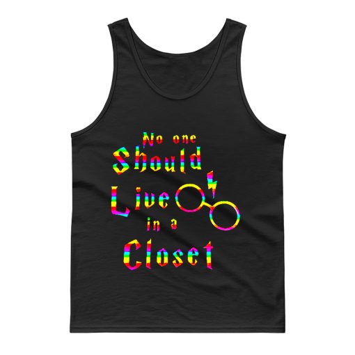 No One Should Live In A Closet Harry Potter Tank Top